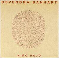 Devendra Banhart : Niño Rojo